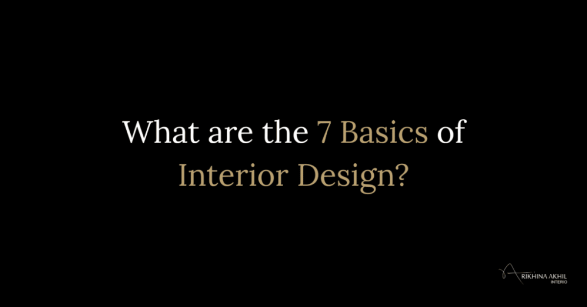This is the blog feature image of the R A Interio, the best interior designers in Bangalore. The blog topic is about basics of interior design