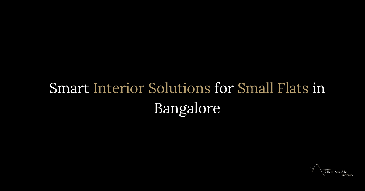 This is the blog feature image of the R A Interio, the best interior designers in Bangalore, also serves in the areas of Whitefield, Indiranagar, Sarjapur road and Devanahalli. The blog topic is about Smart Interior Solutions for Small Flats in Bangalore